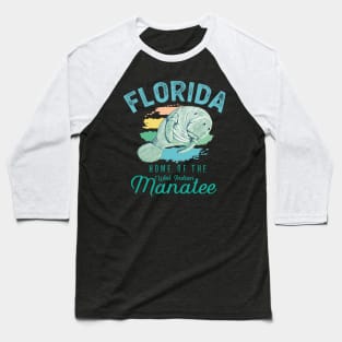 Florida Home Of The West Indian Manatee Baseball T-Shirt